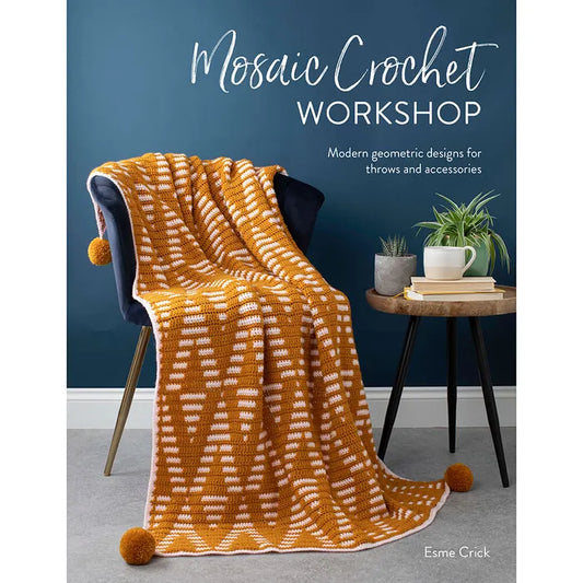 Mosaic Crochet Workshop Pattern Book by Esme Crick