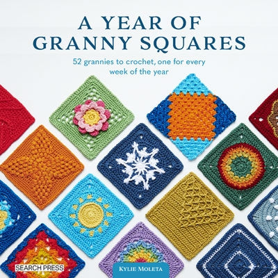 A Year of Granny Squares to Crochet Pattern Book